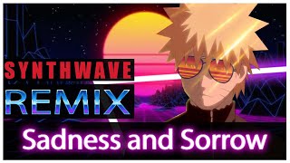 Naruto AMV  Sadness and Sorrow Synthwave Remix by Madlost [upl. by Marley]