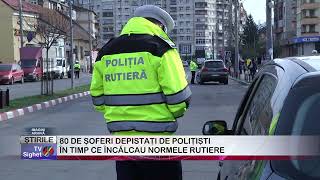 01 80 DE ȘOFERI DEPISTAȚI DE POLIȚIȘTI ÎN TIMP CE ÎNCĂLCAU NORMELE RUTIERE [upl. by Hizar]