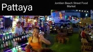 Pattaya Jomtien Beach Street Food Market pattaya thailand таиланд [upl. by Spence790]