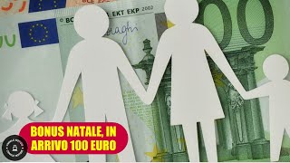 Bonus Natale da 100 euro in arrivo con la tredicesima ecco a chi spetta [upl. by Eelnyl409]