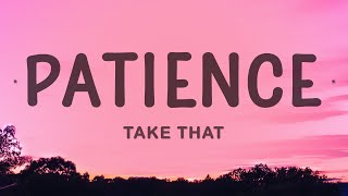 Take That  Patience [upl. by Atinaj]