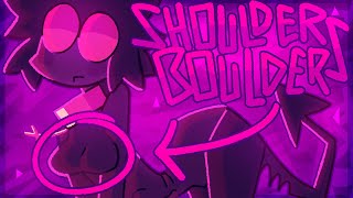 shoulder boulders  animation meme  16 [upl. by Roper]