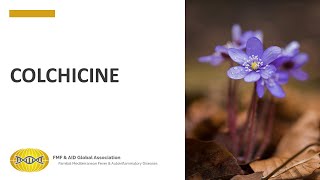 The Use of Colchicine in Familial Mediterranean Fever English [upl. by Clementis]