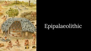 Epipalaeolithic in 100 Seconds [upl. by Sissel]