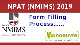 NPAT NMIMS 2019  FORM FILLING PROCESS BY MANOEUVRE [upl. by Assirat]