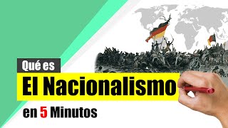 ¿Qué es el NACIONALISMO  Resumen  Definición y características [upl. by Eydnarb]