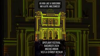 spotlight festival bucuresti mozaic urban [upl. by Bar]