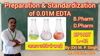 Preparation amp Standerdization of 001M DisodiumEDTA  DPharm amp BPharm  BP102T  L42 [upl. by Hnaht283]