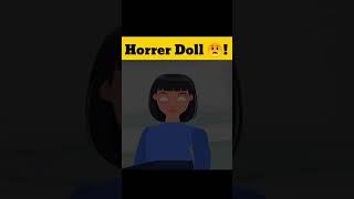 Horrer Doll😟 shorts horrorstories [upl. by Ruhl]