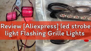 Review Aliexpress led strobe light Flashing Grille Lights Car emergency light 6LED WARN LIGHT pol [upl. by Rodrique332]