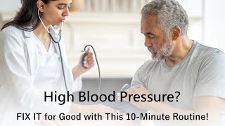 Lower Your Blood Pressure FOREVER with THIS 10Minute Home Workout [upl. by Nobie252]