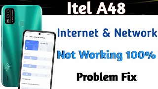 Itel A48 Internet amp Network Not Working Problem Solve l Itel A48 Me Internet Nhi Chal Rha Thik Kre [upl. by Reiche979]