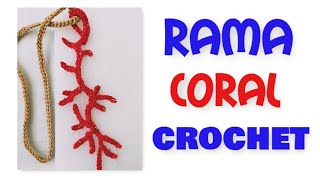 RAMAS DE CORAL TEJIDAS EN CROCHET [upl. by Downall498]