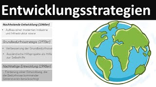 Entwicklungsstrategien  nachholende Entwicklung Grundbedürfnisstrategie nachhaltige Entwicklung [upl. by Luane]