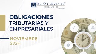 🗓 Obligaciones Empresariales y Tributarias noviembre 2024 [upl. by Malonis]