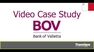 The Bank Of Valletta in Malta uses Therefore™ Information Management [upl. by Fiona]