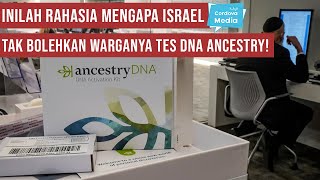 Inilah Rahasia Mengapa Israel Tak Bolehkan Warganya Tes DNA Ancestry [upl. by Sadella]