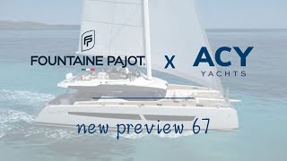 Introducing New Fountaine Pajot 67 [upl. by Sayette676]