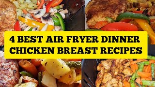 4 BEST AIR FRYER CHICKEN BREAST RECIPES FOR DINNER FOR CHRISTMAS CHRISTMAS DINNER RECIPES [upl. by Enitsyrhc556]