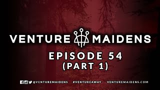 Favor  Venture Maidens  Episode 54 Part 1 [upl. by Callie523]