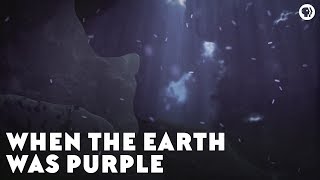 When The Earth Was Purple [upl. by Flem]