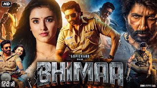 Bhimaa Full Movie in Hindi Dubbed  Gopichand  Priya Bhavani Shankar  Raghu Babu  Review amp Facts [upl. by Sammie625]