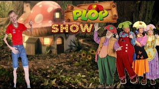 Plop Show [upl. by Clareta]