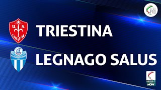 Triestina  Legnago Salus 22  Gli Highlights [upl. by Ariahaj]