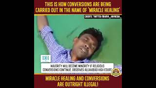 This Is How Conversions Are Being Carried Out in the Name of Miracle Healing [upl. by Bywaters551]