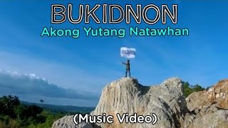 Bukidnon akong yutang natawhan [upl. by Inattirb280]