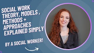 Social work theory models methods  approaches explained [upl. by Matuag]