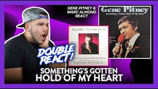 DOUBLE Reaction Gene Pitney amp Marc Almond Somethings Gotten Hold of My Heart  Dereck Reacts [upl. by Ramiah]