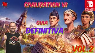 CIVILIZATION VI SWITCH ESPAÑOL GAMEPLAY REVIEW GUÍA DEFINITIVA VOLUMEN 2 OPINION [upl. by Eiramanin]