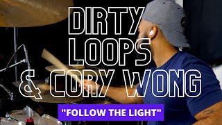 Dirty Loops amp Cory Wong quotFollow The Lightquot  Jrod Sullivan  Drum Cover [upl. by Marl530]