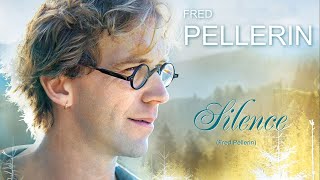 SILENCE Fred Pellerin [upl. by Dragde]