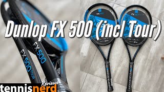 Dunlop FX 500 Racquet Review including Tour  My favorite tweener right now [upl. by Nabois]