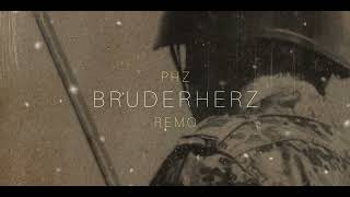 PHZ x Remo  Bruderherz Prod von PHZ [upl. by Basir]