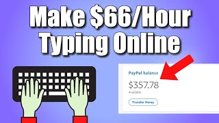 Get Paid 6600 Per Hour Typing Online 2024 FREE  ONLINE TYPING JOBS  How to Make Money Online [upl. by Seligmann]