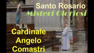 Santo Rosario  Misteri Gloriosi con il cardinale Angelo Comastri [upl. by Shira]