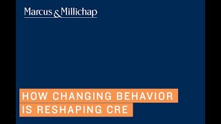 How Changing Behavior Is Reshaping CRE [upl. by Aholah955]