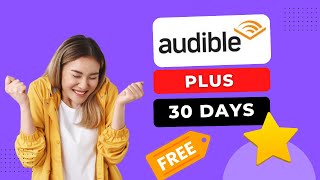 Audible FREE Trial  How To Get Amazon Audible Plus 30 Days FREE TRIAL [upl. by Semreh]