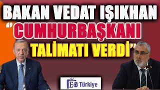 SON DAKİKA Vedat Işıkhan Cumhurbaşkanı Talimatı Verdi açıklaması emeklizammı [upl. by Broeder]