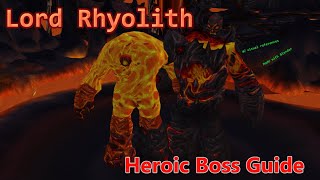 Heroic Lord Rhyolith Guide 1025 w Blender visuals [upl. by Nybbor]