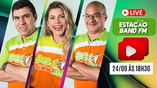 LIVE 🟠 ESTAÇÃO BAND FM AO VIVO 24092024 bandfm live estacaobanfm noticias [upl. by Ynahpit]