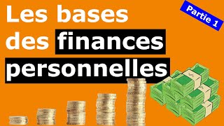 Les bases des finances personnelles 12 5 principes indispensables [upl. by Hyacinthe522]