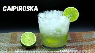 Caipiroska Cocktail Recipe [upl. by Kuhlman]