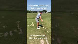 Use a coke bottle to fix top of your back swing  2 easy drills golf golfswing golflesson [upl. by Torbart]