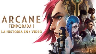 ARCANE Temporada 1 La Historia en 1 Video [upl. by Eerized]