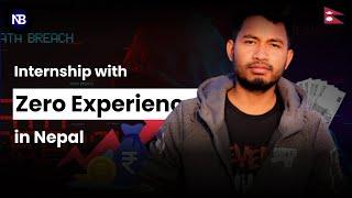 How to get internship with zero experience in nepal  Neptechbyte [upl. by Ilellan431]