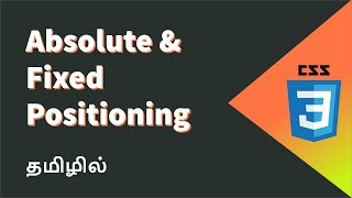 CSS Absolute Positioning and Fixed Positioning Explained in Tamil [upl. by Onaivatco258]